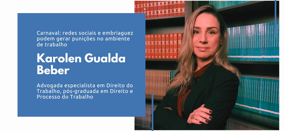 Carnaval: redes sociais e embriaguez podem gerar punições no ambiente de trabalho 