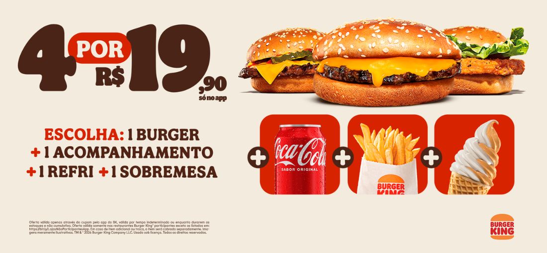 Burger King® lança oferta exclusiva com 4 itens por R$ 19,90 no app 